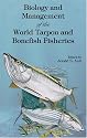 Biology and Management of the World Tarpon and Bonefish Fisheries (Marine Biology) (Marine Biology)