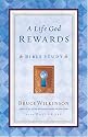A Life God Rewards Bible Study (Breakthrough Series)