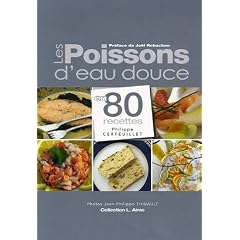 Les Poissons d'eau douce : En 80 recettes