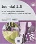 Joomla! 1.5 - Coffret de 2 livres : Joomla! 1.5 et ses principales extensions pour un site Web 2.0