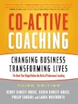 Co-Active Coaching, 3rd Edition: Chan...