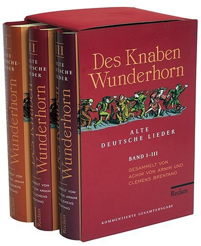 Des Knaben Wunderhorn, 3 Bde.
