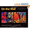 On the Wall: Four Decades of Community Murals in New York City
