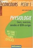 Physiologie PCEM1 : Cours, exercices, annales et QCM corrig�s