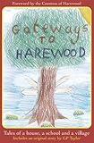 Gateways to Harewood : the pupils of Gateways School