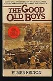 The Good Old Boys