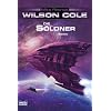 Wilson Cole: Die S�ldner: Roman