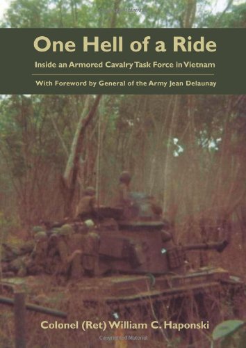 one hell of a ride inside an armored cavalry task force in vietnam
