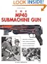 The MP40 Submachine Gun