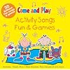 Come and Play: Activity Songs/Fun and Games [Edizione: Regno Unito]