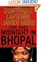 Five Past Midnight in Bhopal: The Epic Story of the World's Deadliest Industrial Disaster