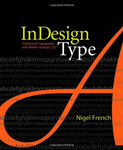 indesign type professional typography with adobe indesign cs2