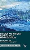 Religion and national identities in an enlarged Europe