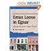 Emus Loose in Egnar: Big Stories from Small Towns