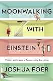 Moonwalking with Einstein