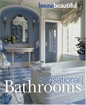Sensational Bathrooms (House Beautiful Series)