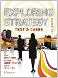Exploring Strategy: Text & Cases (9th Edition)