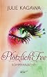 Pl�tzlich Fee - Sommernacht: Band 1 - Roman