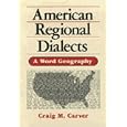 American Regional Dialects: A Word Geography