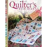 Quilter's Desk Diary 2012 ~ Editors of David &...
