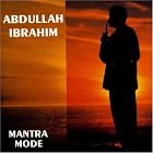 Click here to buy Mantra Mode by  Abdullah Ibrahim .