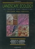 Landscape Ecology in Theory and Practice: Pattern and Process