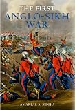 The First Anglo-Sikh War