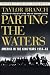 Parting the Waters (America in the King Years)