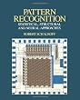 Pattern Recognition: Statistical, Structural and Neural Approaches