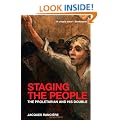 Staging the People: The Proletarian and His Double