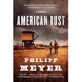 American Rust: A Novel (Random House Reader's Circle)