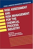 Review Wiley  / Risk Assessment and Risk Management for the Chemical Process Industry