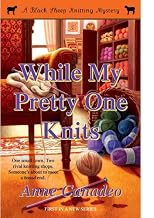 While My Pretty One Knits