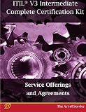 ITIL V3 Service Offerings and Agreements (SOA) Full Certification Online Learning and Study Book Course - The ITIL V3 Intermediate SOA Capability Complete Certification Kit