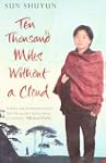Ten Thousand Miles Without A Cloud