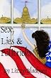 Sex, Lies & Politricks