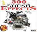 300 Spectacular Sound Effects