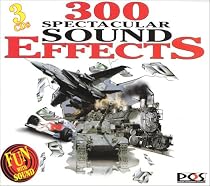 300 Spectacular Sound Effects
