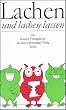 Lachen und lachen lassen - Ein heiteres Vortragsbuch