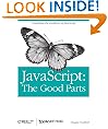 JavaScript: The Good Parts: Working with the Shallow Grain of JavaScript