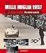 Mille Miglia 1957: The Minor Classes