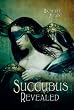 Succubus Revealed (Georgina Kincaid, Succubus 6) (German Edition)