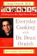 Everyday Cooking With Dr. Dean Ornish
