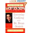 Everyday Cooking with Dr. Dean Ornish: 150 Easy, Low-Fat, High-Flavor Recipes Big Save