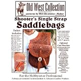 Shooter'sSingleStrapSaddlebagsPatternPack(PatternsforMakingLeatherSaddlebags)