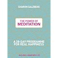 The Power of Meditation: A 28-Day Programme for Real Happiness