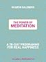 The Power of Meditation: A 28-Day Programme for Real Happiness