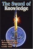 SWORD OF KNOWLEDGE (The Sword of Knowledge)