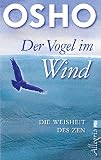Produkt-Bild: Der Vogel im Wind: Die Weisheit des Zen
