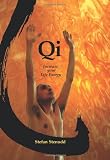 Qi: Increase your Life Energy